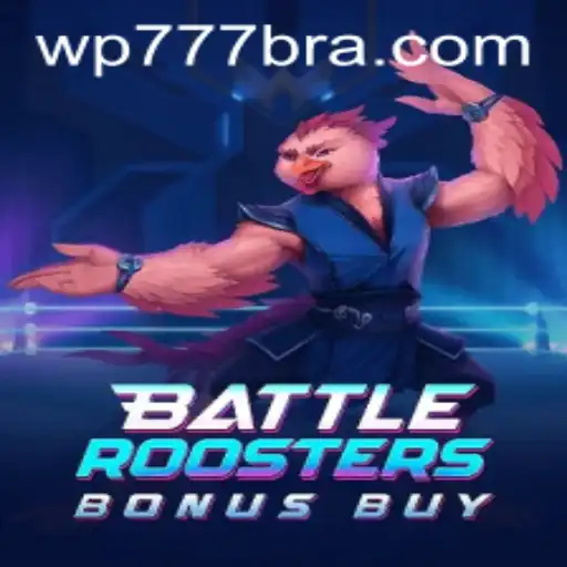Explorando BattleRoostersBonusBuy: Uma Nova Dimensão de Jogos no WP777.COM